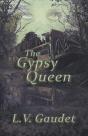 The Gypsy Queen - Preview