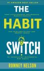 The Habit Switch: How Little Changes Can - Preview