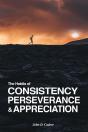 The Habits Of Consistency Perseverance & Appreciation - Preview