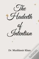 The Hadeeth Of Intention