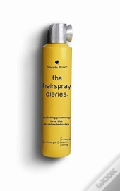 The Hairspray Diaries
