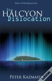 The Halcyon Dislocation