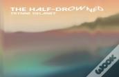The Half-Drowned