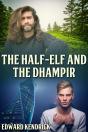 The Half-Elf And The Dhampir - Preview