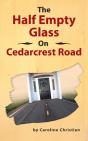 The Half Empty Glass On Cedarcrest Road - Preview