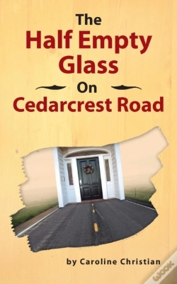 Capa do artigo The Half Empty Glass On Cedarcrest Road