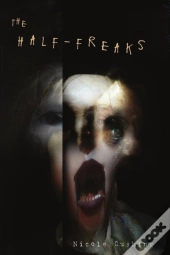 The Half-Freaks