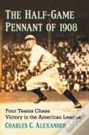 The Half-Game Pennant Of 1908