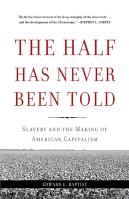 The Half Has Never Been Told