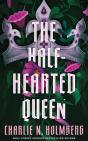 The Half-Hearted Queen - Preview
