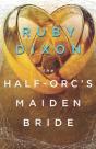 The Half-Orc'S Maiden Bride - Preview