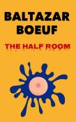 The Half Room