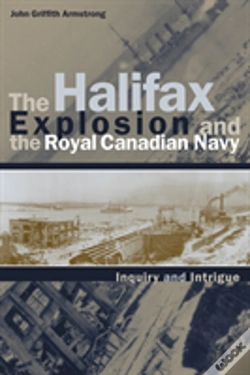Capa do artigo The Halifax Explosion And The Royal Canadian Navy