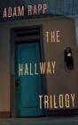 The Hallway Trilogy - Preview