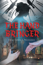 The Hand Bringer - Preview