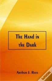 The Hand In The Dark