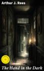 The Hand In The Dark - Preview