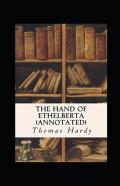 The Hand Of Ethelberta Annotated