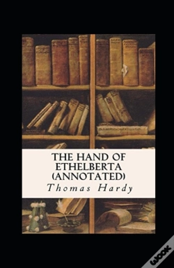 Capa do artigo The Hand Of Ethelberta Annotated