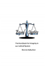 The Handbook For Integrity In Our Judicial System - Preview
