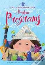 The Handbook For Storytime Programs