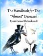 The Handbook For The Almost Deceased - Preview