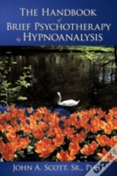 The Handbook Of Brief Psychotherapy By Hypnoanalysis