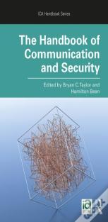 The Handbook Of Communication And Security
