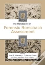 The Handbook Of Forensic Rorschach Assessment