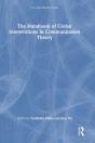 The Handbook Of Global Interventions In Communication Theory - Preview