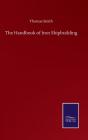 The Handbook Of Iron Shipbuilding - Preview