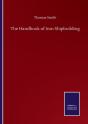 The Handbook Of Iron Shipbuilding - Preview