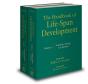 The Handbook Of Life-Span Development, 2 Volume Set - Preview