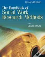The Handbook Of Social Work Research Methods