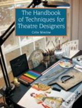 The Handbook Of Techniques For Theatre Designers