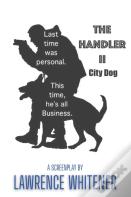 The Handler Ii