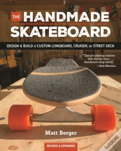 Capa do artigo The Handmade Skateboard