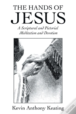 Capa do artigo The Hands Of Jesus: A Scriptural And Pic