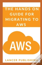 Capa do artigo The Hands On Guide For Migrating To Aws