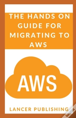 Capa do artigo The Hands On Guide For Migrating To Aws