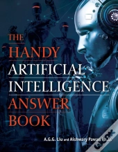 The Handy Artificial Intelligence Answer Book
