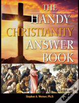 The Handy Christianity Answer Book