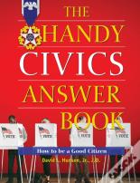The Handy Civics Answer Book