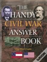 The Handy Civil War Answer Book