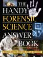 The Handy Forensic Science Answer Book - Preview
