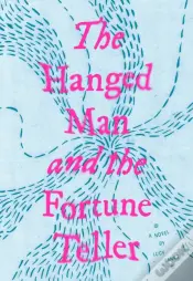 The Hanged Man And The Fortune Teller
