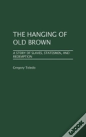 The Hanging Of Old Brown
