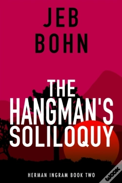 Capa do artigo The Hangman'S Soliloquy (Herman Ingram Book Two)