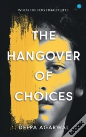 Capa do artigo The Hangover Of Choices