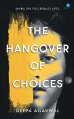 The Hangover Of Choices